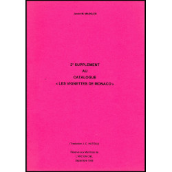 LES VIGNETTES DE MONACO - 2e SUPPLEMENT AU CATALOGUE - JEROLD M.MASSLER - 1998.