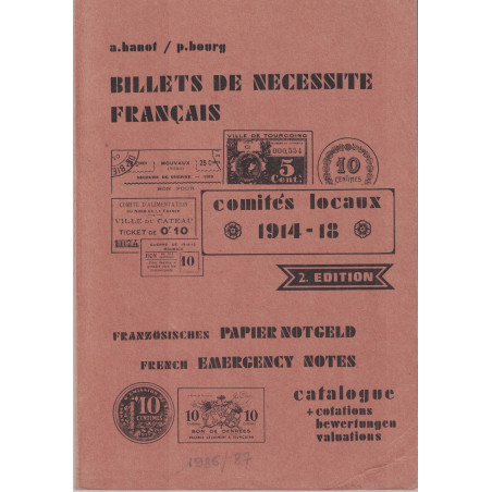 BILLETS DE NECESSITE FRANCAIS - COMITES LOCAUX 1914-19184 - BANOT & P.BOURG - 1986/87.
