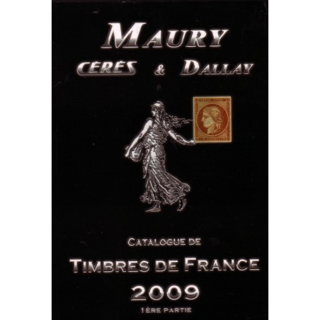 CATALOGUE DE TIMBRES DE FRANCE - 2 TOMES - MAURY 2009 - ETAT NEUF.