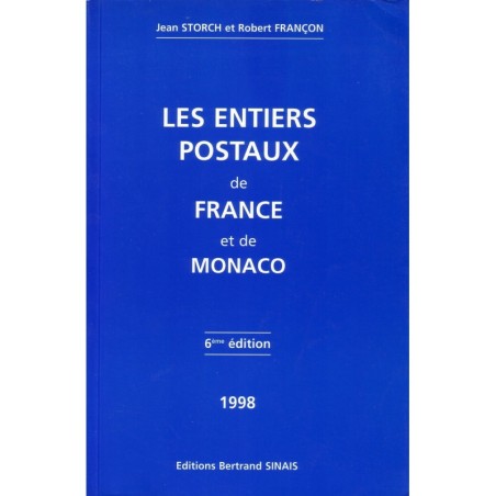 LES ENTIERS POSTAUX DE FRANCE ET MONACO - 1998.