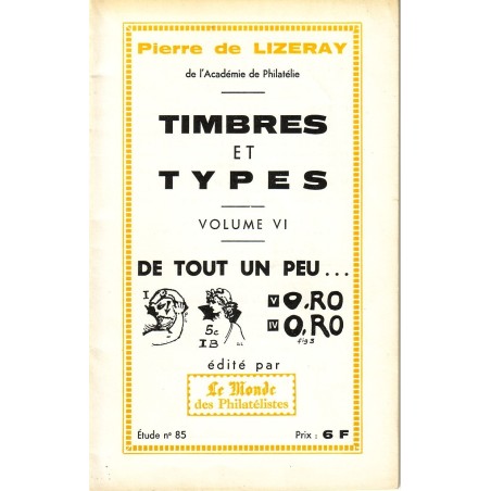 TIMBRES ET TYPES VOLUME VI - PIERRE LIZERAY - No85 - LE MONDE..