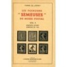LES POINÇONS SEMEUSES DU MUSEE POSTAL - VOLUME 1 - PIERRE DE LIZERAY - 1955.