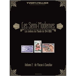 SEMI-MODERNES DU MONDE 1941-1960 DE MACAO A ZANZIBAR - YVERT & TELLIER - EDITION 2013 - 452 PAGES - POIDS 1Kg210.