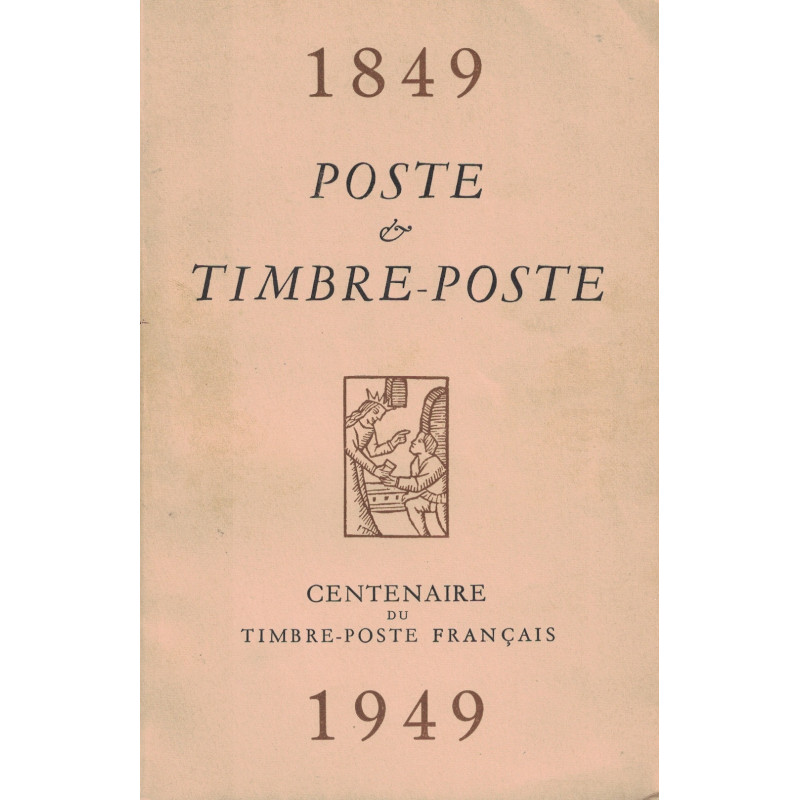 1849-1949 - CENTENAIRE DU TIMBRE POSTE FRANCAIS - PTT - 1949.