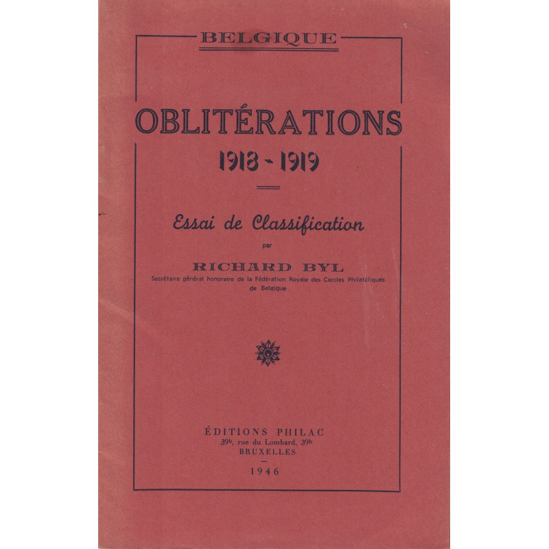 BELGIQUE - OBLITERATIONS 1918-1919 - RICHARD BYL - 1946.
