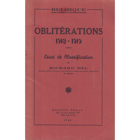 BELGIQUE - OBLITERATIONS 1918-1919 - RICHARD BYL - 1946.