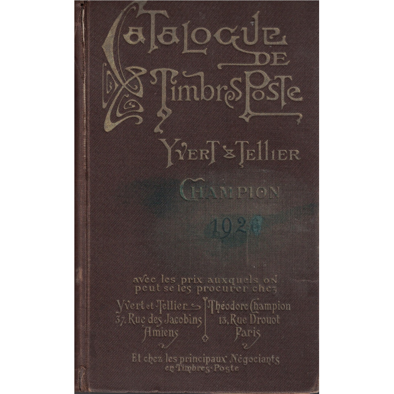 CATALOGUE DE TIMBRES POSTE - MONDE - YVERT ET TELLIER CHAMPION - 1927.. CATALOGUE DE TIMBRES POSTE - MONDE - YVERT ET TELLIER CHAMPION - 1927..