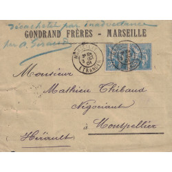 BOUCHES DU RHONE - MARSEILLE ETRANGER - MOUCHON 25cX2 SUR LETTRE OUVERTE PAR ERREUR.