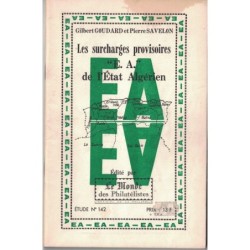 LES SURCHARGES PROVISOIRE E.A. DE L'ETAT ALGERIEN - GOUDARD ET SAVELON - No142