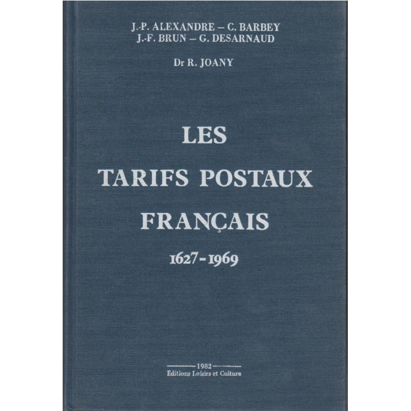LES TARIFS POSTAUX FRANCAIS - 1627-1969 BRUN & FILS / RARE