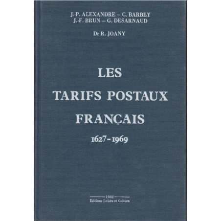 LES TARIFS POSTAUX FRANCAIS - 1627-1969 BRUN & FILS / RARE
