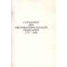 CATALOGUE DES OBLITERATIONS NAVALES FRANCAISES 1771-1986 - BERTRAND SINAIS -1987.