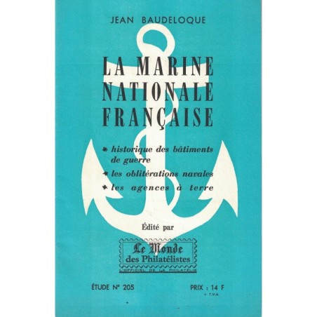 LA MARINE NATIONALE FRANCAISE - JEAN BOUDELOQUE - No205 - LE MONDE 1976.