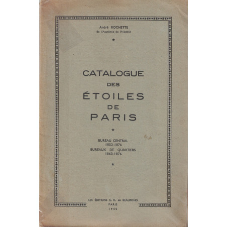 PARIS - CATALOGUE DES ETOILES DE PARIS - ANDRE ROCHETTE - 1950.