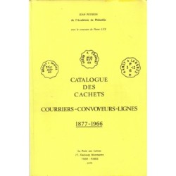 CATALOGUE DES CACHETS COURRIERS CONVOYEURS LIGNES 1877-1966 - JEAN POTHION.