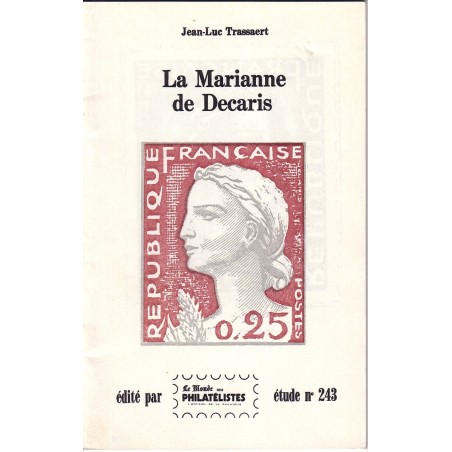 LA MARIANNE DE DECARIS - JEAN-LUC TRASSAERT - No243 LE MONDE.