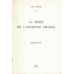 LA POSTE DE L'ANCIENNE FRANCE - SUPPLEMENT 1968 - LOUIS LENAIN.