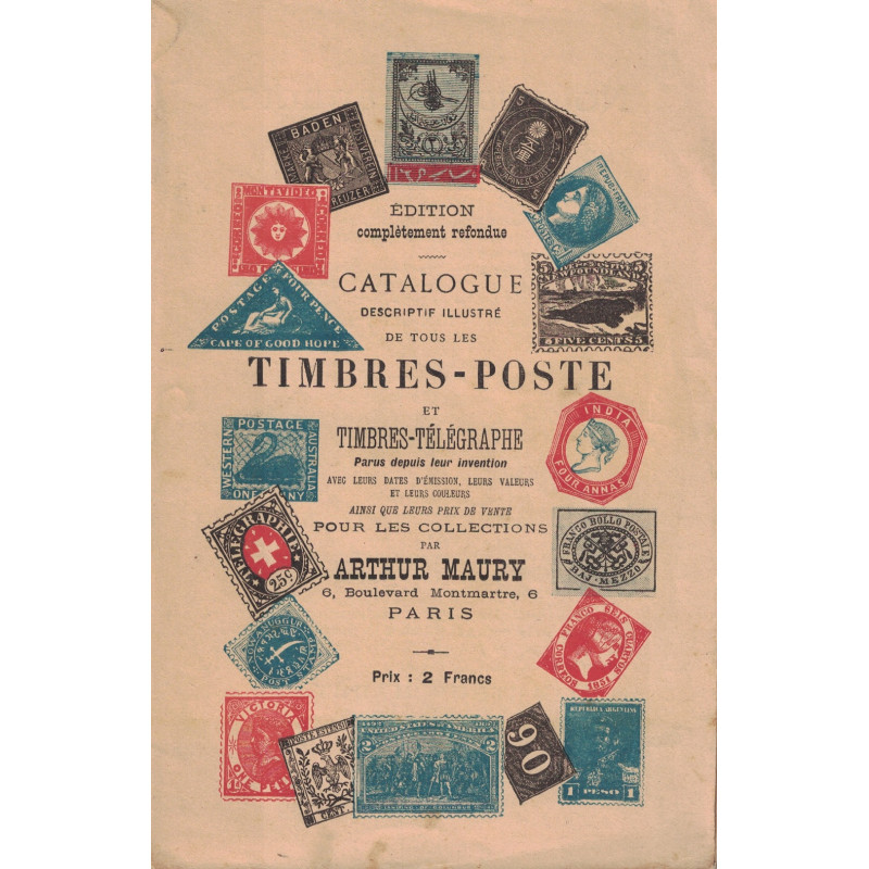 CATALOGUE - TIMBRES-POSTE - 38ème EDITION DE LA CREATION A 1897- ARTHUR MAURY. CATALOGUE - TIMBRES-POSTE - 38ème EDITION DE LA CREATION A 1897- ARTHUR MAURY.