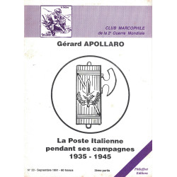 CLUB MARCOPHILE - LA POSTE ITALIENNE PENDANT SES CAMPAGNES 1935-1945 - 2EME PARTIE - N°23.