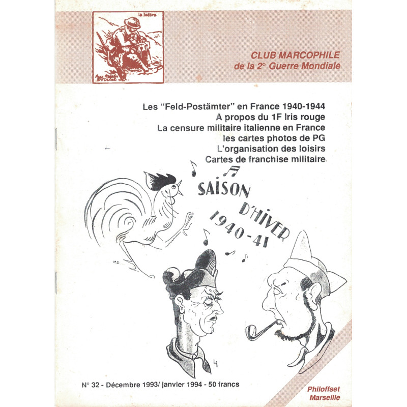 CLUB MARCOPHILE - LES FELD-POSTAMTER EN FRANCE 1940-1944 - N°32.