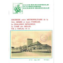 CLUB MARCOPHILE - COURRIER ENTRE METROPOLITAINS DE LA 1ere ARMEE ET LEURS FAMILLES - CAMP DES MILLES - MARS 1997 - N°41.