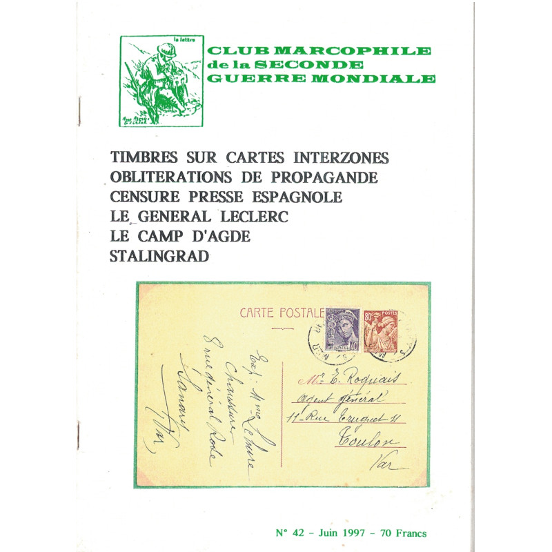 CLUB MARCOPHILE - TIMBRES SUR CARTES INTERZONES - OBLITERATIONS DE PROPAGANDE - JUIN 1997 - N°42.