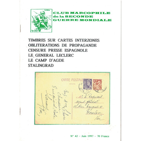 CLUB MARCOPHILE - TIMBRES SUR CARTES INTERZONES - OBLITERATIONS DE PROPAGANDE - JUIN 1997 - N°42.
