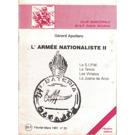 CLUB MARCOPHILE - L'ARMEE NATIONALISTE II - GERARD APOLLARO - 1991- N°20.