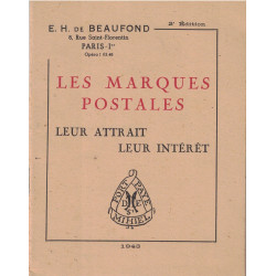 LES MARQUES POSTALES - LEUR ATTRAIT LEUR INTERET - E.H.DE BEAUFOND 1943 - PETIT FASCICULE.