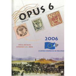 ACADEMIE EUROPEENNE DE PHILATELIE - SPECIAL ROUMANIE - OPUS 6 - 2006.