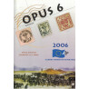 ACADEMIE EUROPEENNE DE PHILATELIE - SPECIAL ROUMANIE - OPUS 6 - 2006.