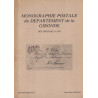 MONOGRAPHIE POSTALE DU DEPARTEMENT DE LA GIRONDE - DES ORIGINE A 1876 - PIERRE DOMINIQUE REY ET JEAN-PIERRE LAIRAUD - 1983.
