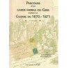 PARCOURS D'UN GARDE MOBILE DU GERS DURANT LA GUERRE DE 1870-1871 - JEAN JACQUES ZAMO - 2007.