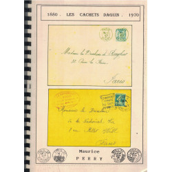 LES CACHETS DAGUIN (1880-1970) - MAURICE PERRY - 1995.