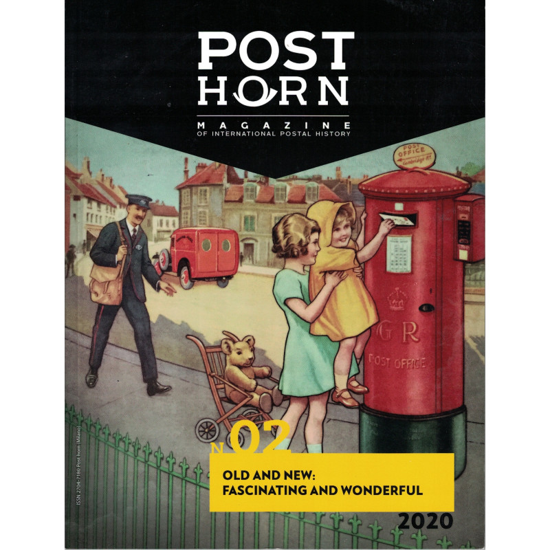 POST HORN - MAGAZINE INTERNATIONAL D'HISTOIRE POSTALE - N°2 - 2020.