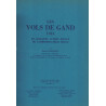 LES VOLS DE GAND 1913 - ET QUELQUES AUTRES JOYAUX DE L'AEROPHILIE BELGE - RAOUL HUBINONT - 1963.