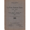 LA POSTE AERIENNE SUISSE EN 1926 - CACHETS SPECIAUX - PREMIERS VOLS - CHARLES MOSSAZ - 1927.