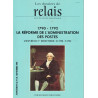 LA REFORME DE L'ADMINISTRATION DES POSTES - RELAIS N°39 SUPPLEMENT - 1992 LA REFORME DE L'ADMINISTRATION DES POSTES - RELAIS N°39 SUPPLEMENT - 1992