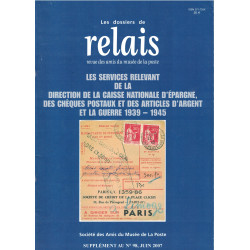 LES SERVICES RELEVANT DE LA CAISSE NATIONALE D'EPARGNE - RELAIS N°98 SUPPLEMENT - 2007.
