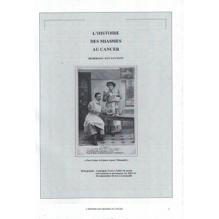 L'HISTOIRE DES MIASMES AU CANCER - HOMMAGE AUX SAVANTS - JACQUES BONNET .