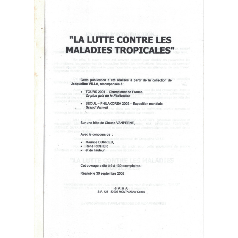 LA LUTTE CONTRE LES MALADIES TROPICALES - TIRAGE 130 EXEMPLAIRES - JACQUELINE VILLA - 2002. LA LUTTE CONTRE LES MALADIES TROPICALES - TIRAGE 130 EXEMPLAIRES - JACQUELINE VILLA - 2002.