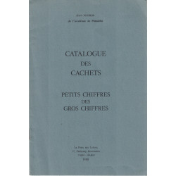 CATALOGUE DES CACHETS PETITS CHIFFRES DES GROS CHIFFRES - JEAN POTHION - 1980.