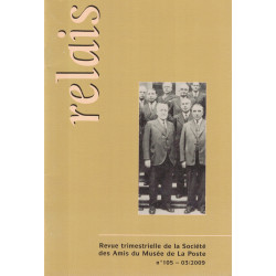 RELAIS - N°105 -DIVERS SUJETS - VOIR SOMMAIRE -2009.