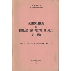 NOMENCLATURE DES BUREAUX DE POSTES FRANCAIS - PC ET GC - JEAN POTHION - 1974.