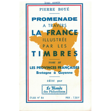 PROMENADE A TRAVERS LA FRANCE ILLUSTREE PAR LES TIMBRES - No84 LE MONDE.