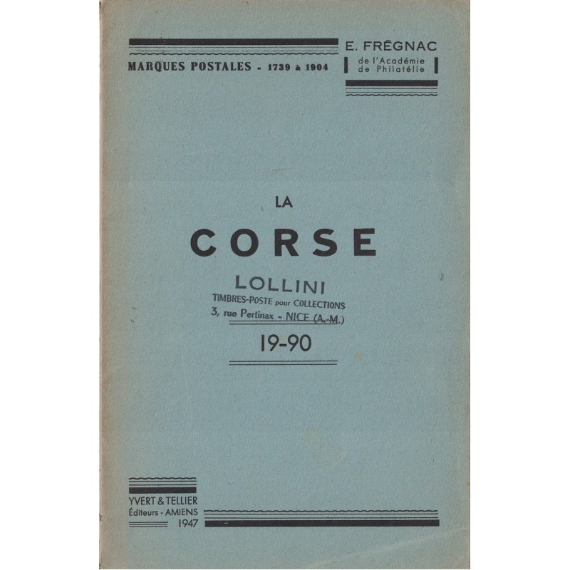 CORSE - MARQUES POSTALES (1739-1904) - E.FREGNAC - 1947.