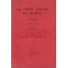 MAROC - LA POSTE LOCALE DU MAROC - C.BONNAFOUS - H.HOFSTETTER -L. BOULON - 1935.