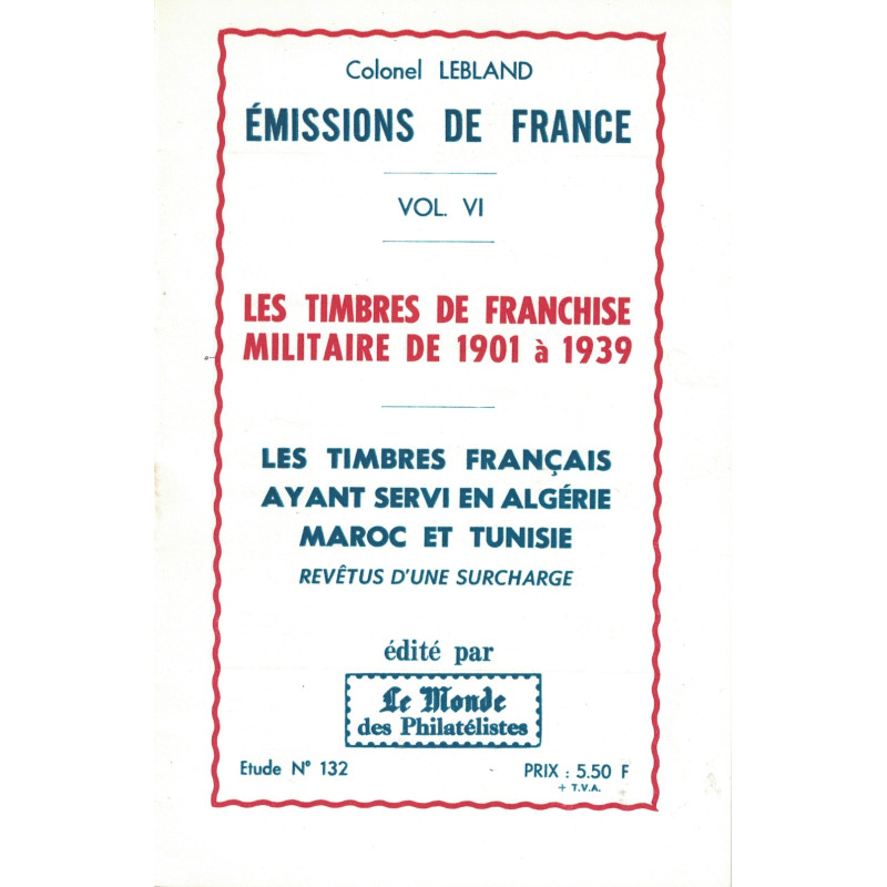 LES TIMBRES DE FRANCHISE MILITAIRE- LES TIMBRES FRANCAIS AYANT SERVI EN AFRIQUE DU NORD - No132 - LE MONDE - 1971.