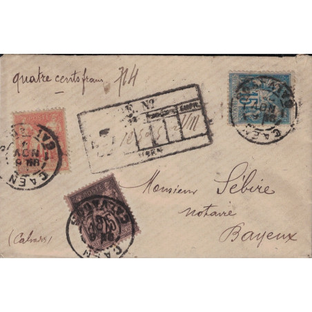 CALVADOS - CAEN - SAGE - LETTRE CHARGEE A 400f - N°90-94 ET 97 SUR LETTRE DU 6 NOVEMBRE 1889.