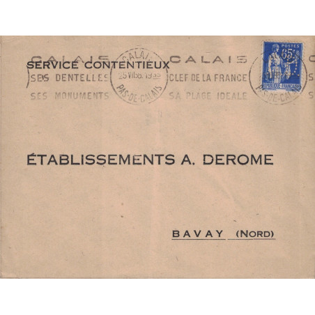 PAS DE CALAIS - CALAIS - 65c TYPE PAIX - PERFORATION A.D. - ETS A. DEROME- LE 25-7-1935.